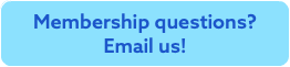  Membership questions? Email us!