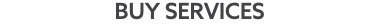 BUY SERVICES